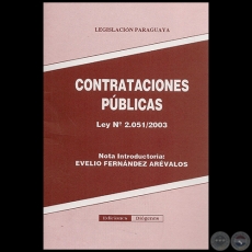 CONTRACCIONES PBLICAS  LEY N 2.051/2003 - Nota Introductoria: EVELIO FERNNDEZ ARVALOS - Ao 2006